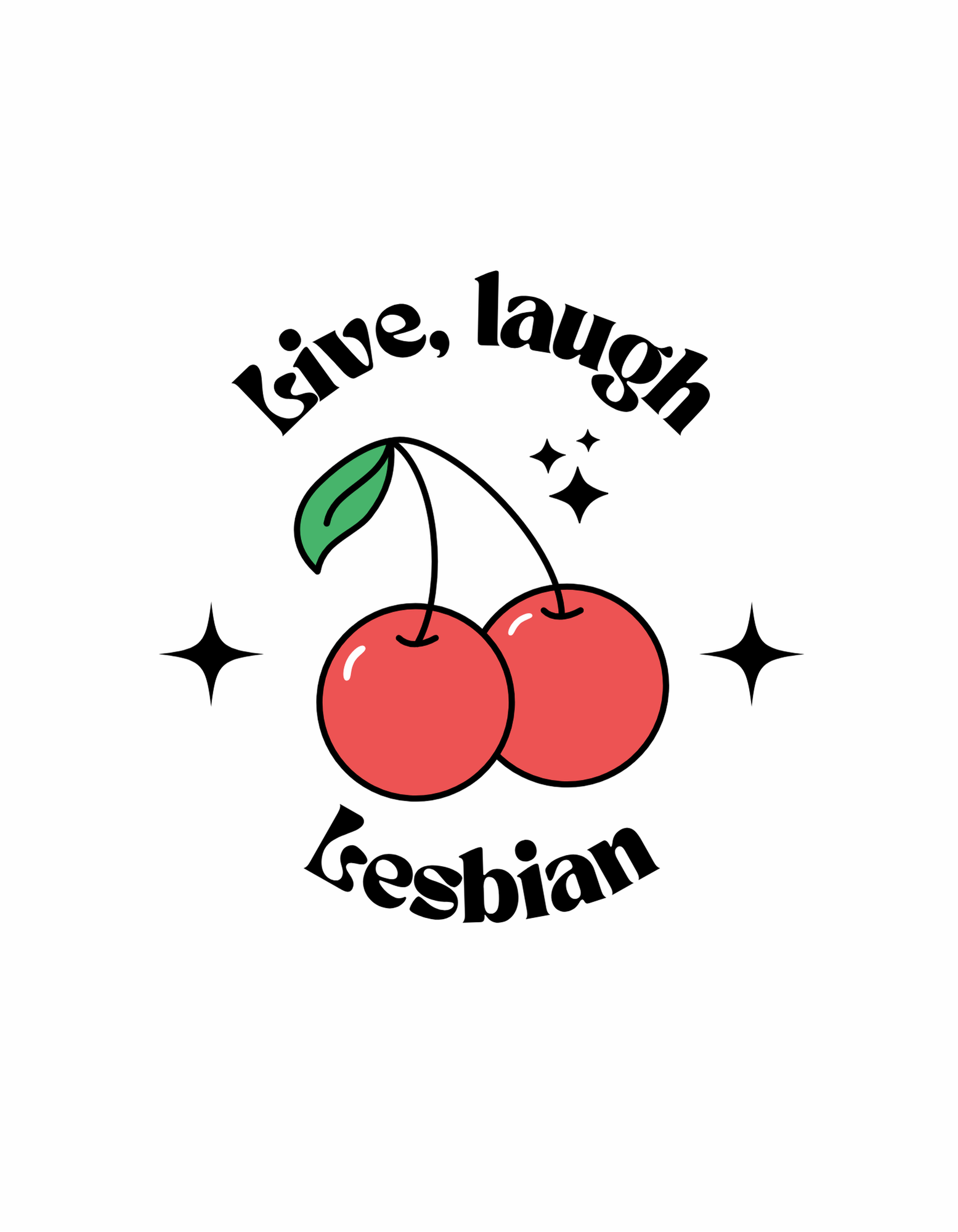 Front view of a Live, Laugh, Lesbian T-shirt featuring vibrant lesbian pride colors and a bold, playful design celebrating queer joy and identity.