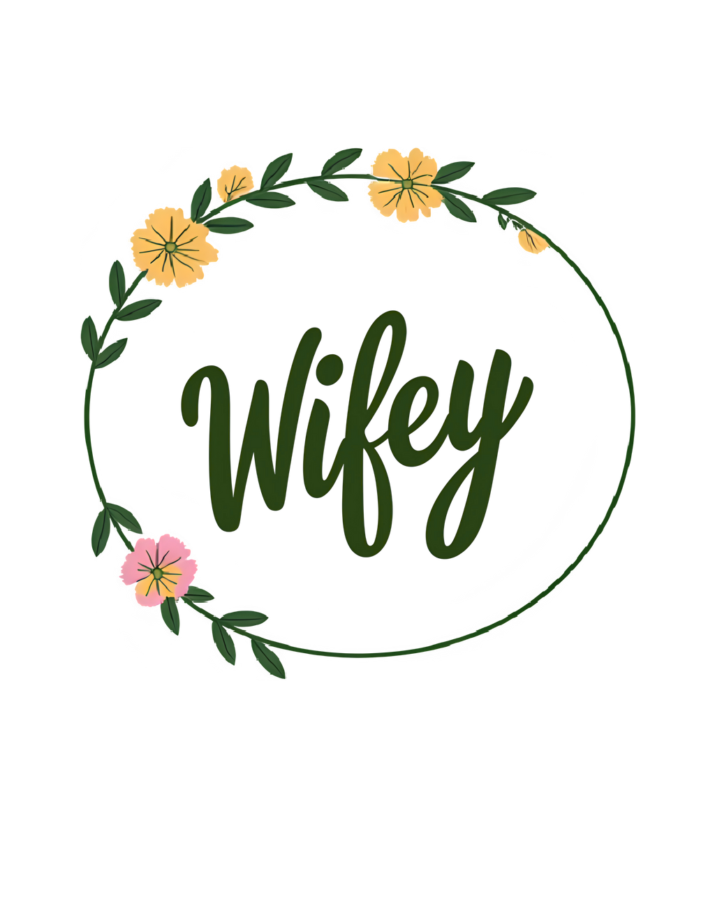 The word 'Wifey' surrounded by floral elements on a white background