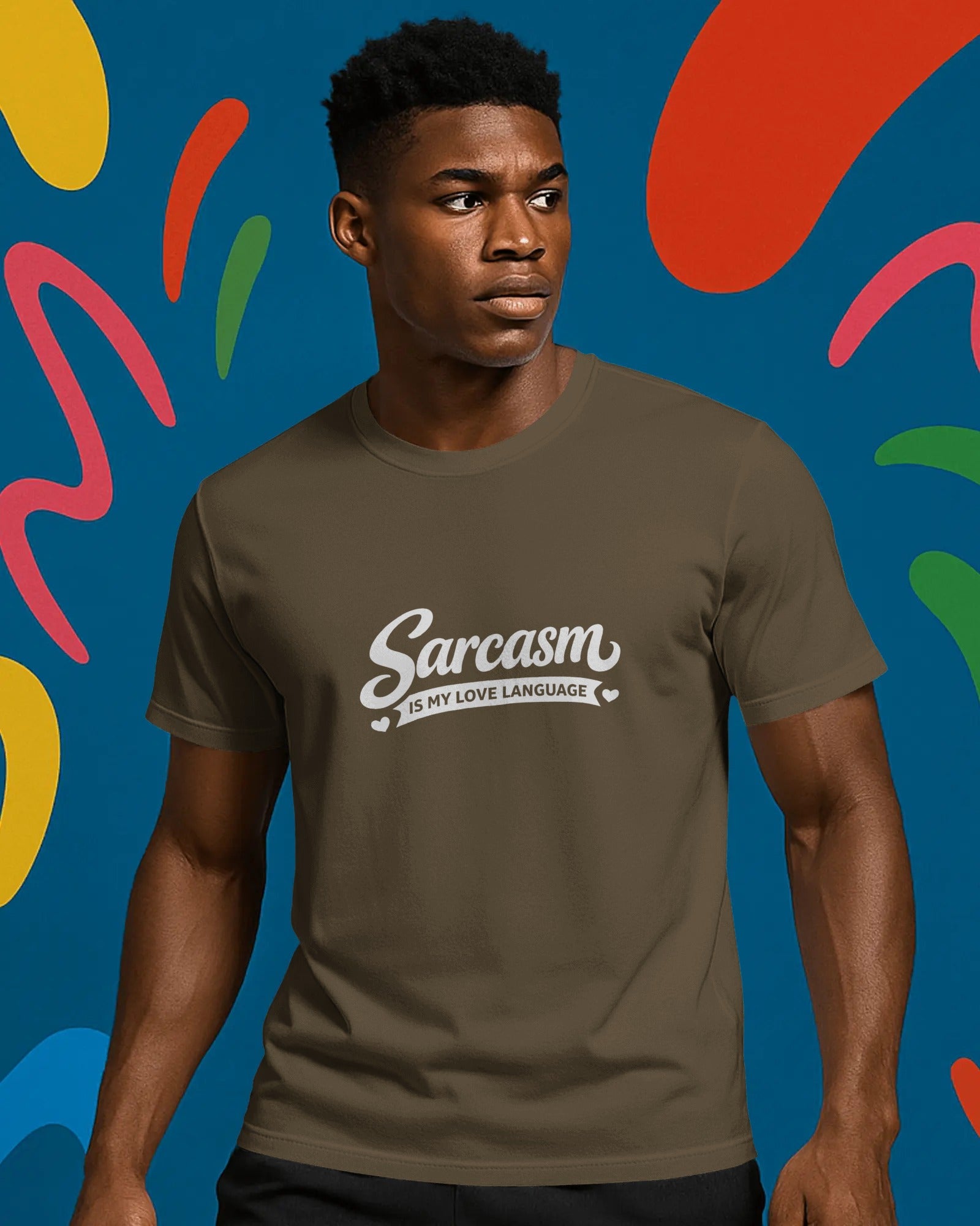 Sarcasm Is My Love Language slogan printed on a unisex t-shirt with bold, minimal typography