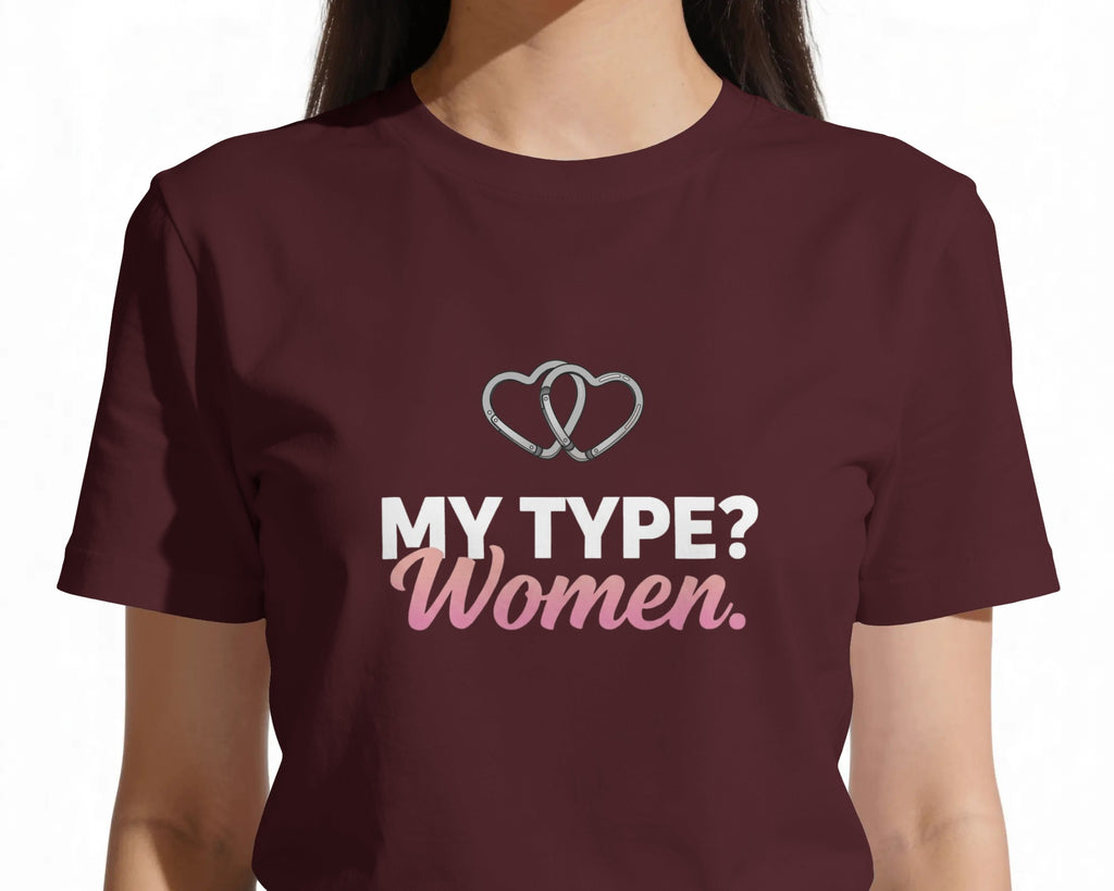 Maroon t-shirt with 'My Type? Women' text and heart graphics on a plain background
