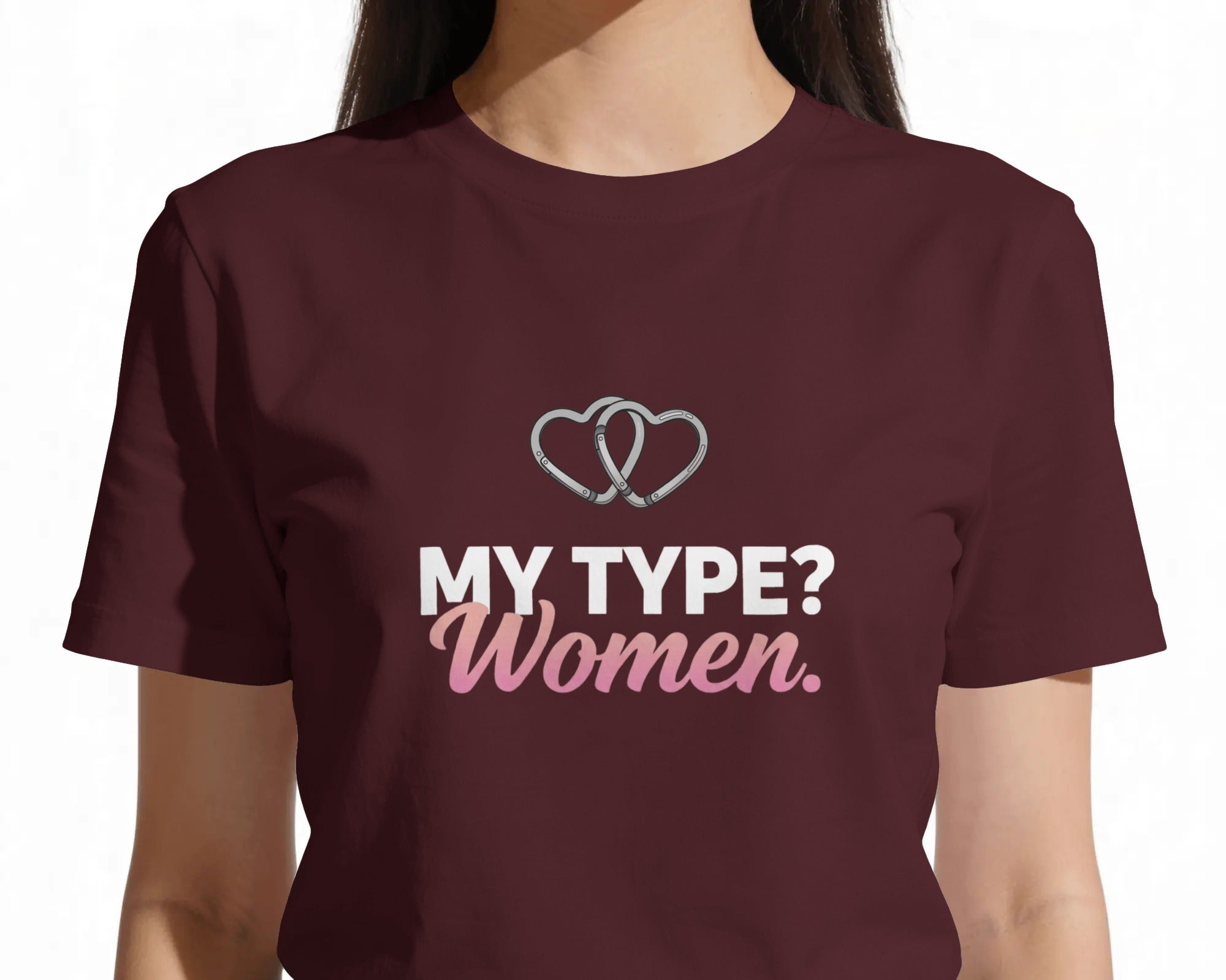 Maroon t-shirt with 'My Type? Women' text and heart graphics on a plain background
