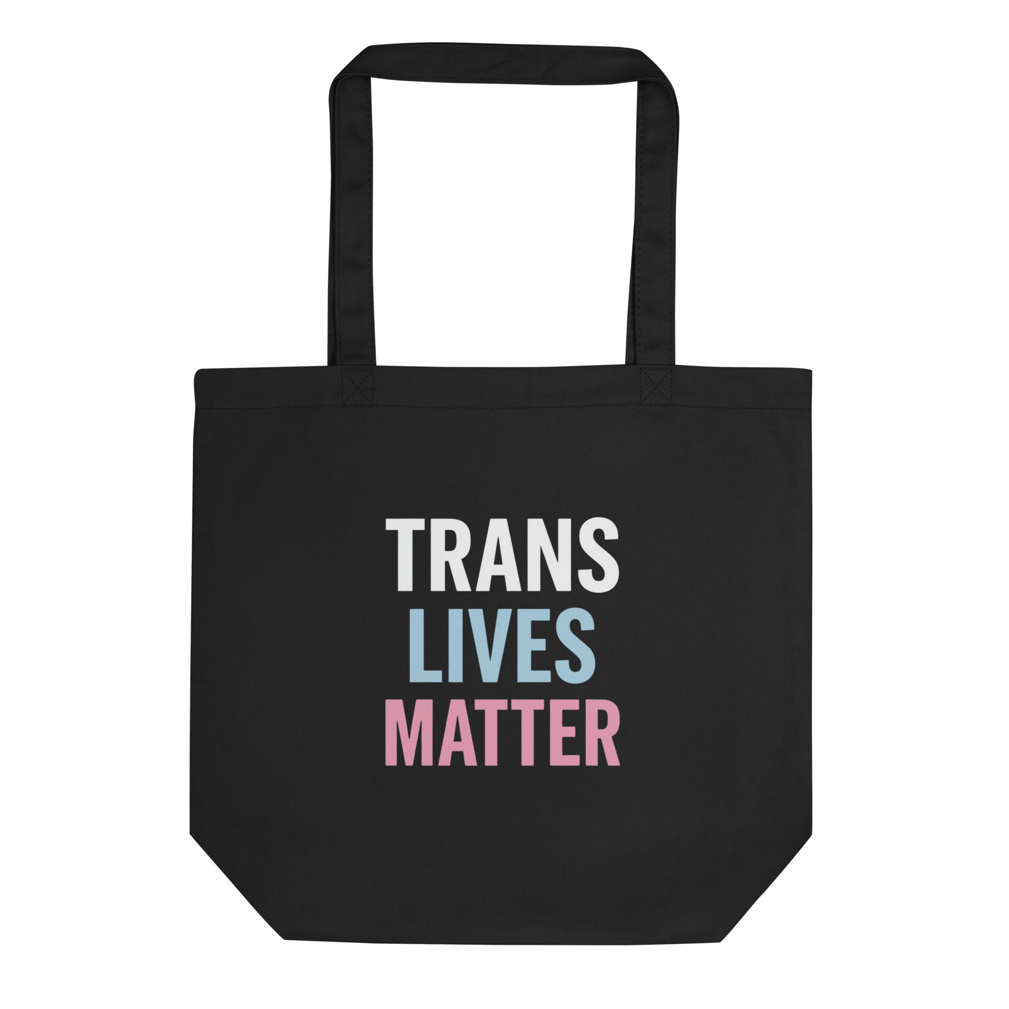 Organic cotton tote bag with “Trans Lives Matter” slogan, queer-owned eco tote by Savage Cotton