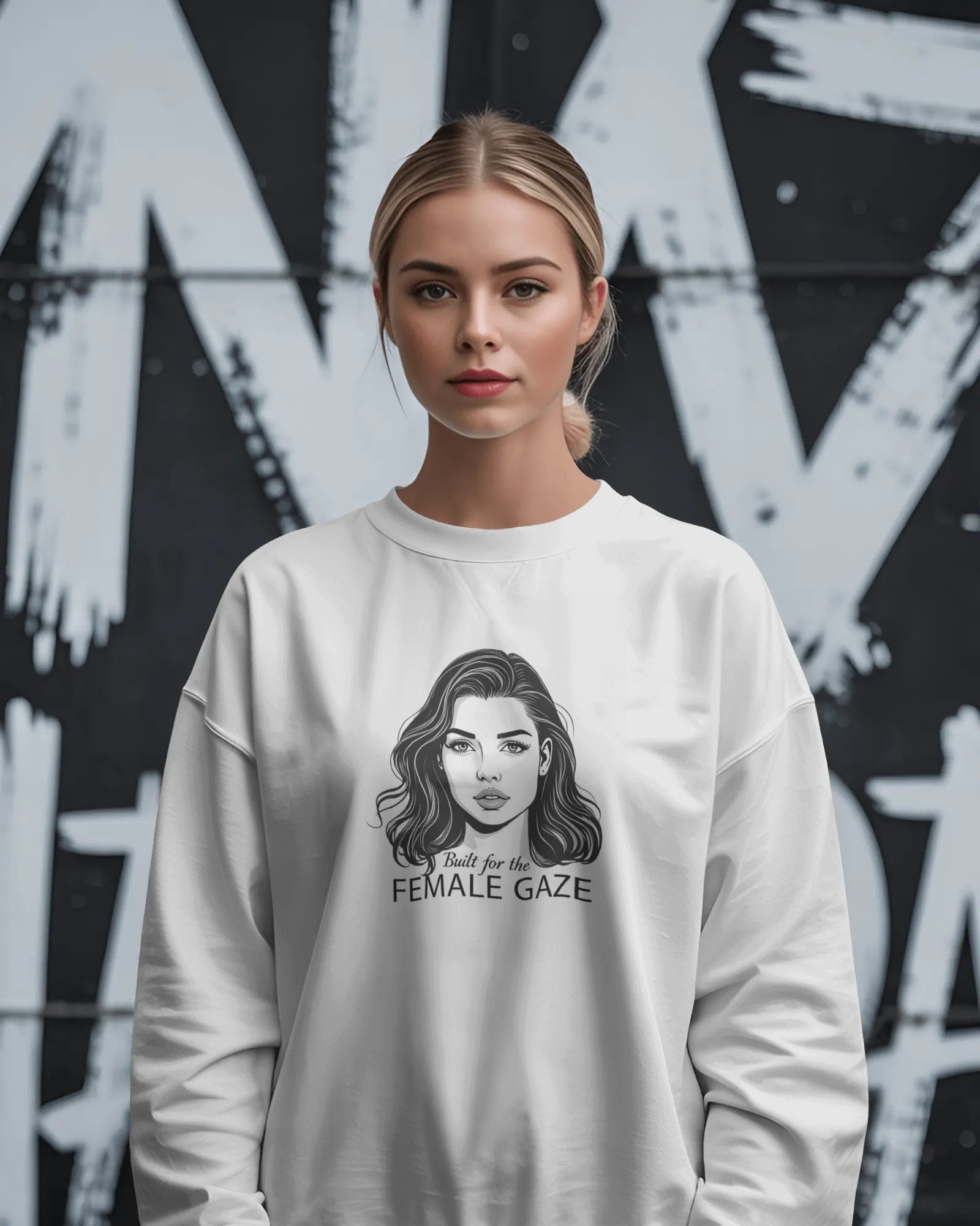 Built for the female gaze sweatshirt with bold feminist text