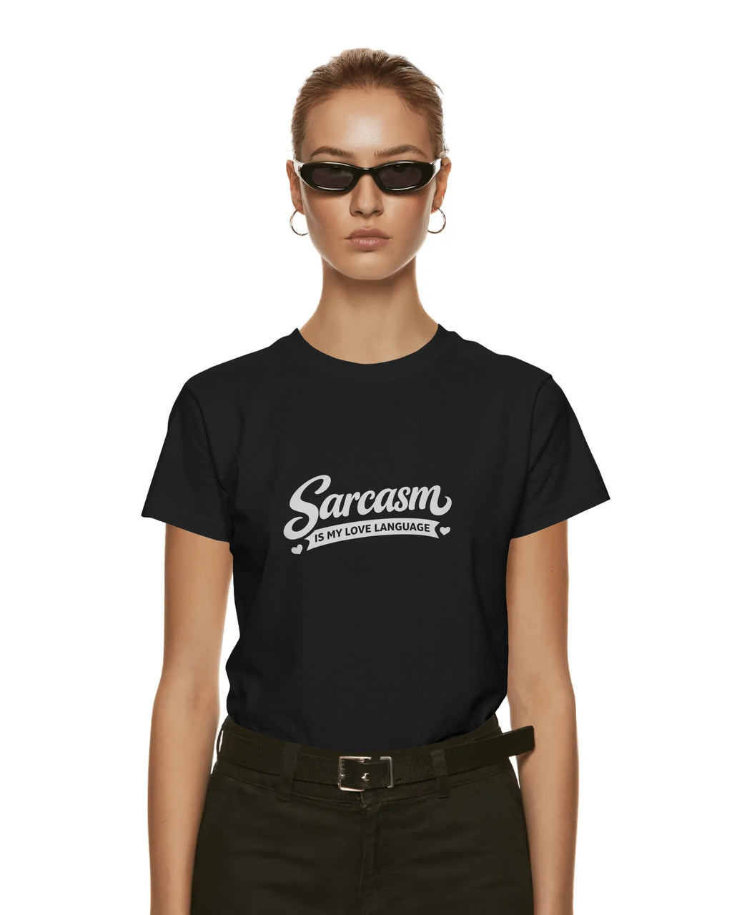 Sarcasm Is My Love Language slogan printed on a unisex t-shirt with bold, minimal typography
