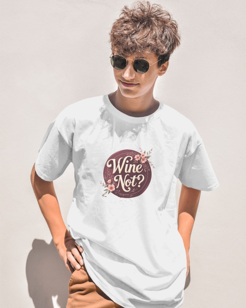 Person wearing a white t-shirt with 'Wine Not?' design on a plain background