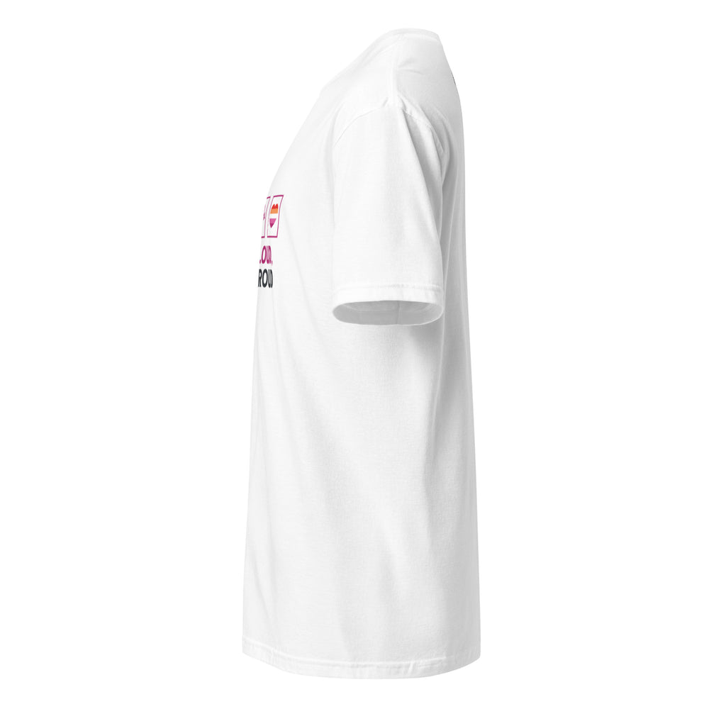 Front view of a "Love Loud, Live Proud" T-shirt with vibrant lesbian pride colors, featuring a bold and empowering design celebrating lesbian identity.