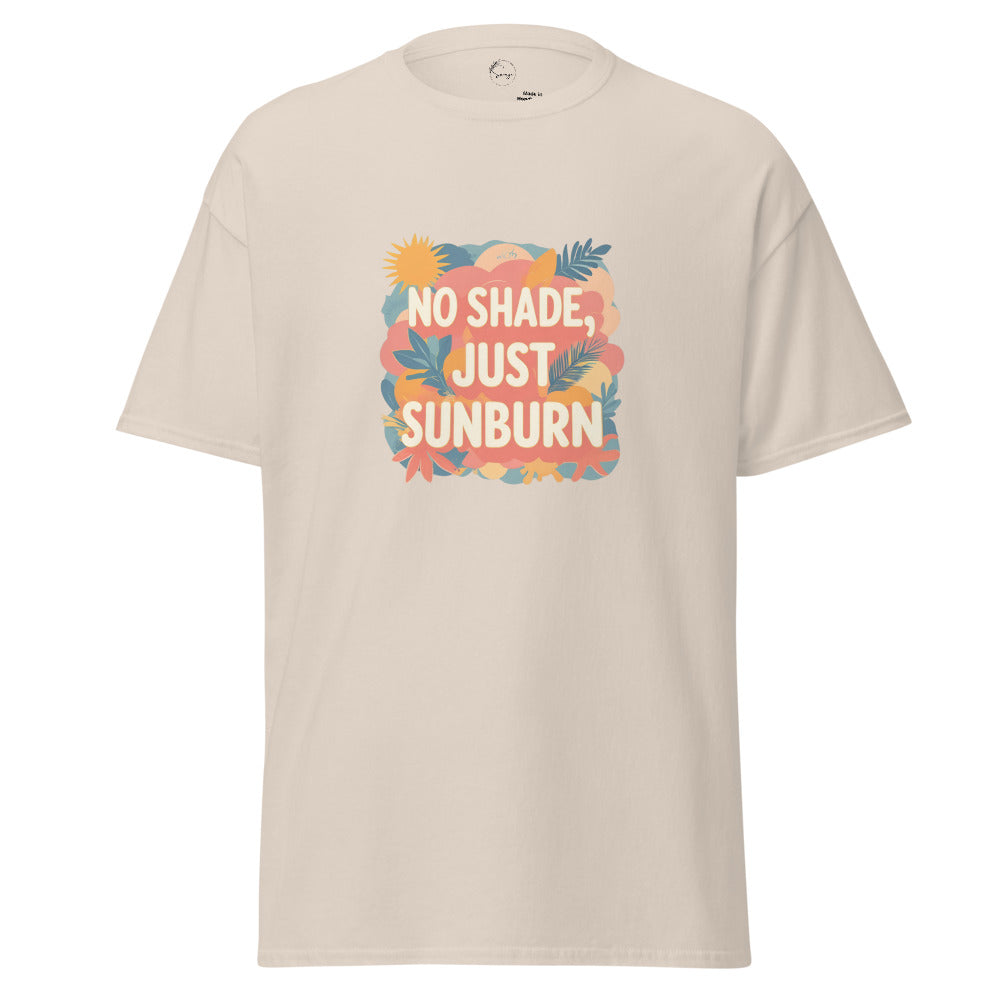 Beige t-shirt with 'No Shade, Just Sunburn' text and floral design on a white background