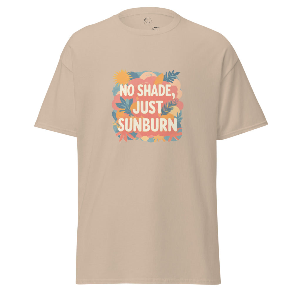 Beige t-shirt with 'No Shade, Just Sunburn' text and floral design on a white background