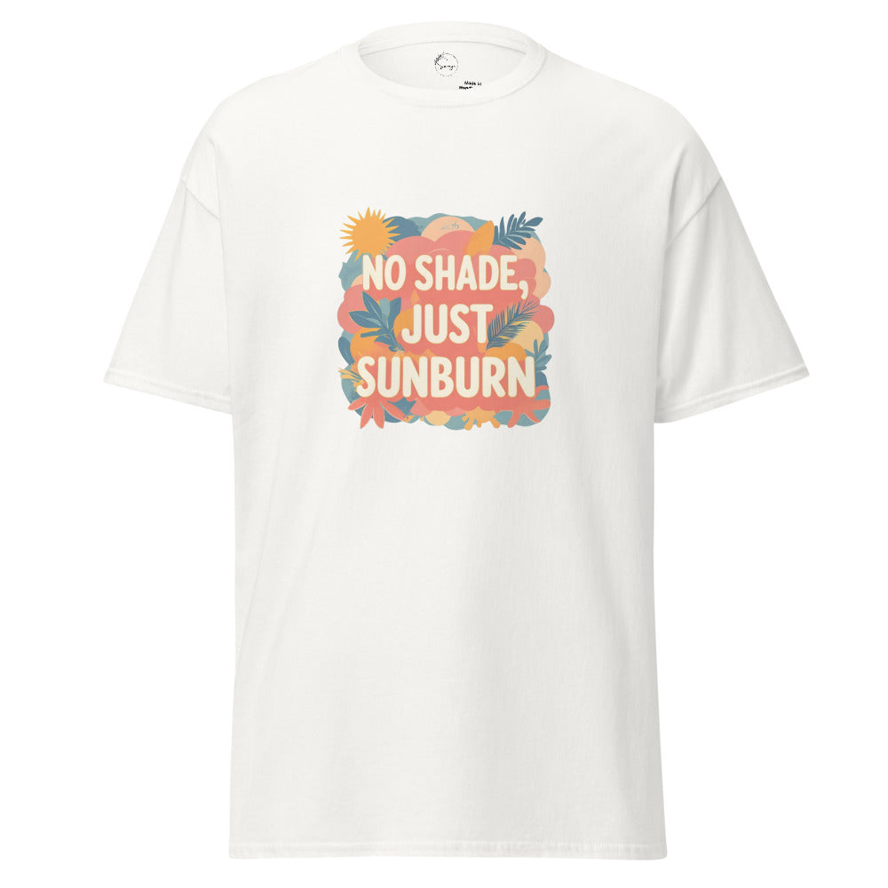 White t-shirt with colorful graphic and text 'No Shade, Just Sunburn' on a white background