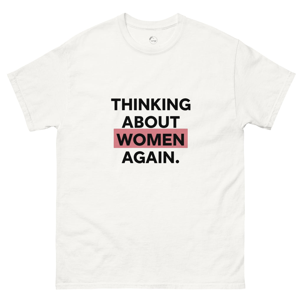Thinking About Women Again slogan printed on a unisex t-shirt, bold queer typography on a neutral background