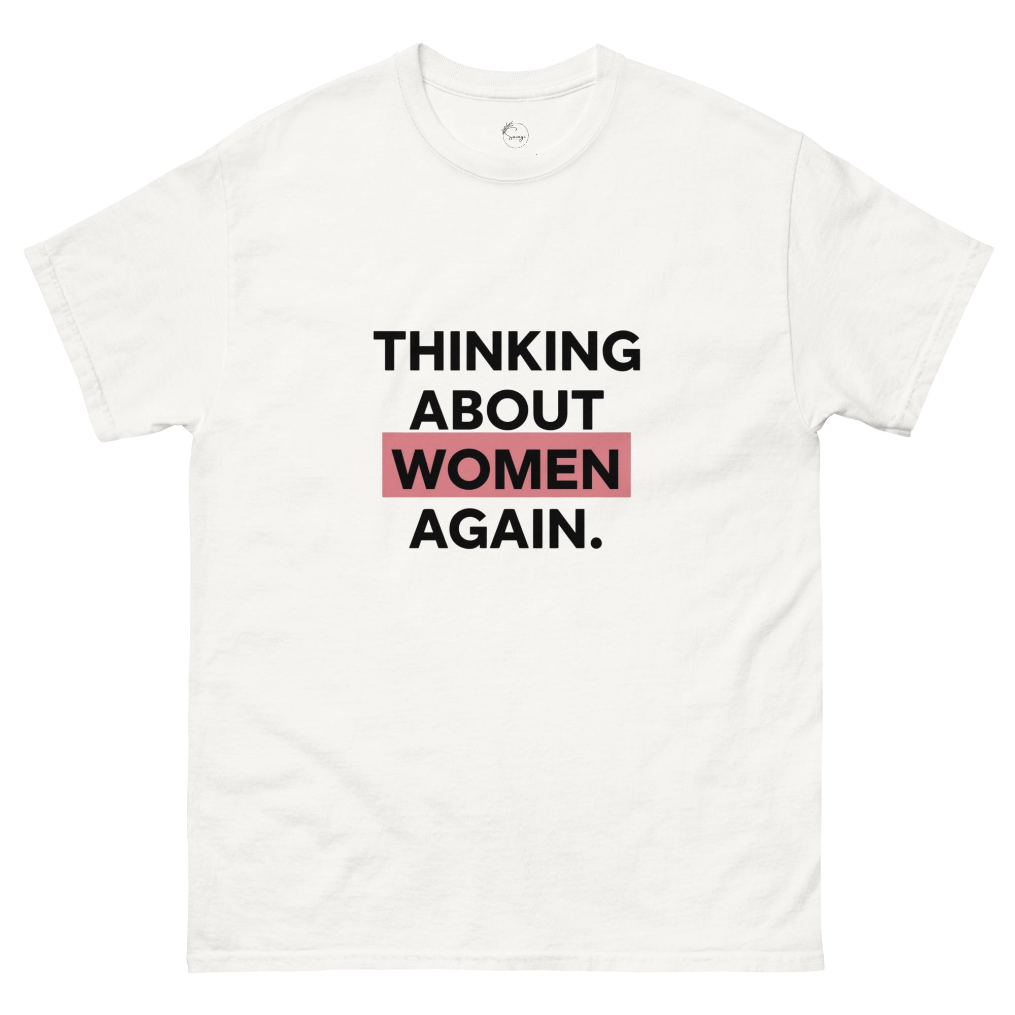 Thinking About Women Again slogan printed on a unisex t-shirt, bold queer typography on a neutral background
