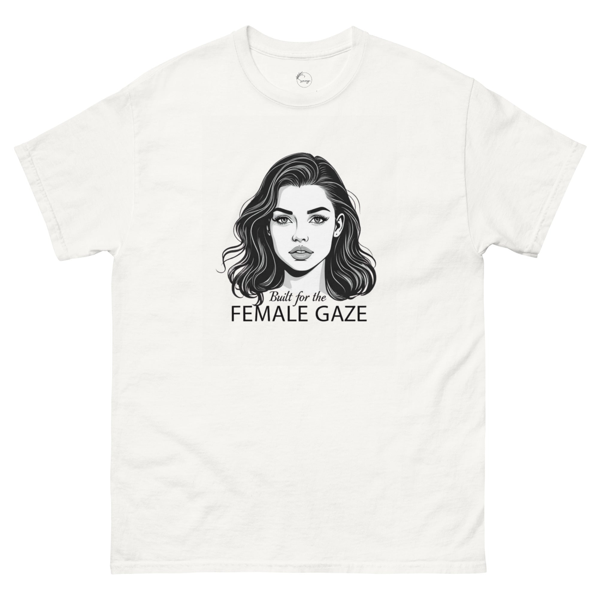 Built for the Female Gaze slogan printed on a unisex t-shirt with bold minimalist typography