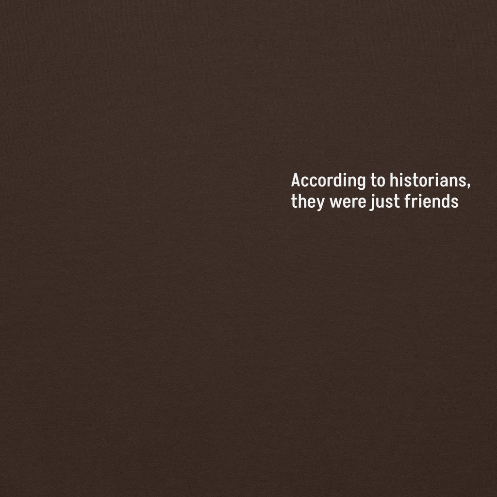 Historians Will Call Them Friends Premium Hoodie