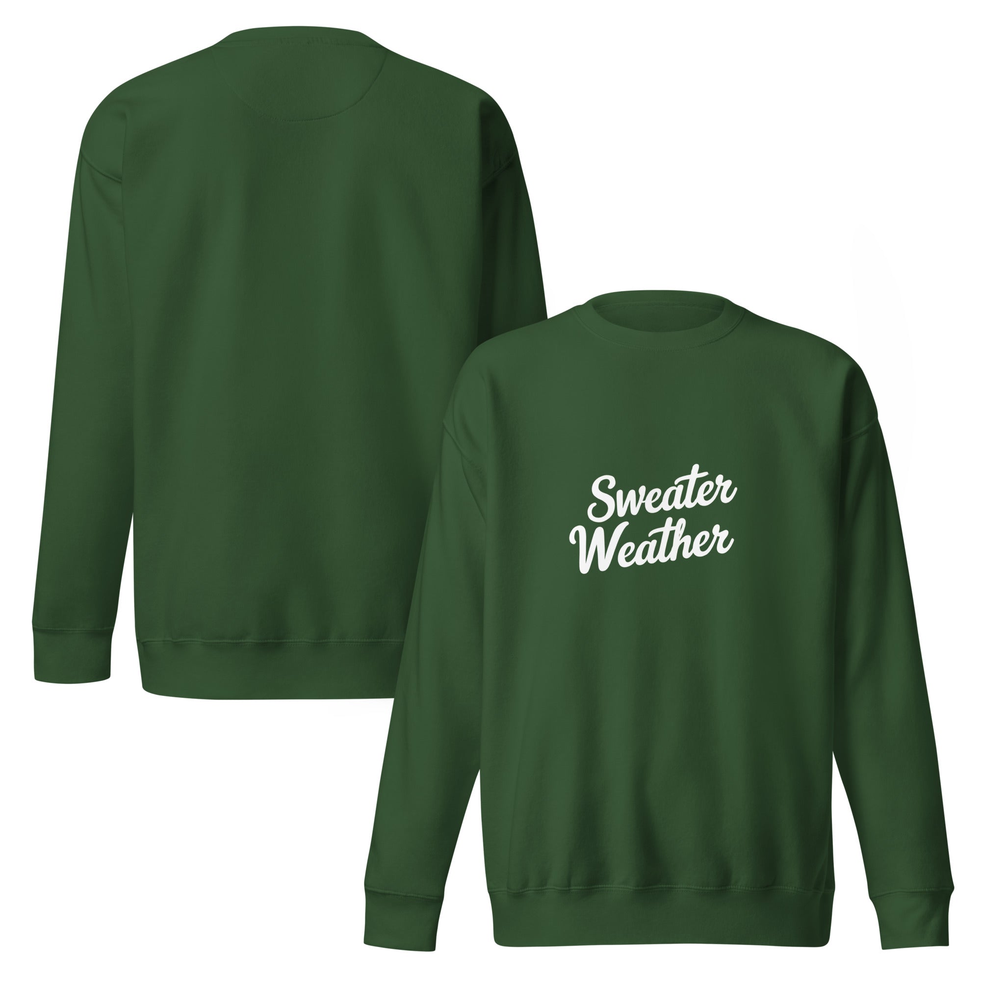 Green sweatshirt with 'Sweater Weather' text on a white background