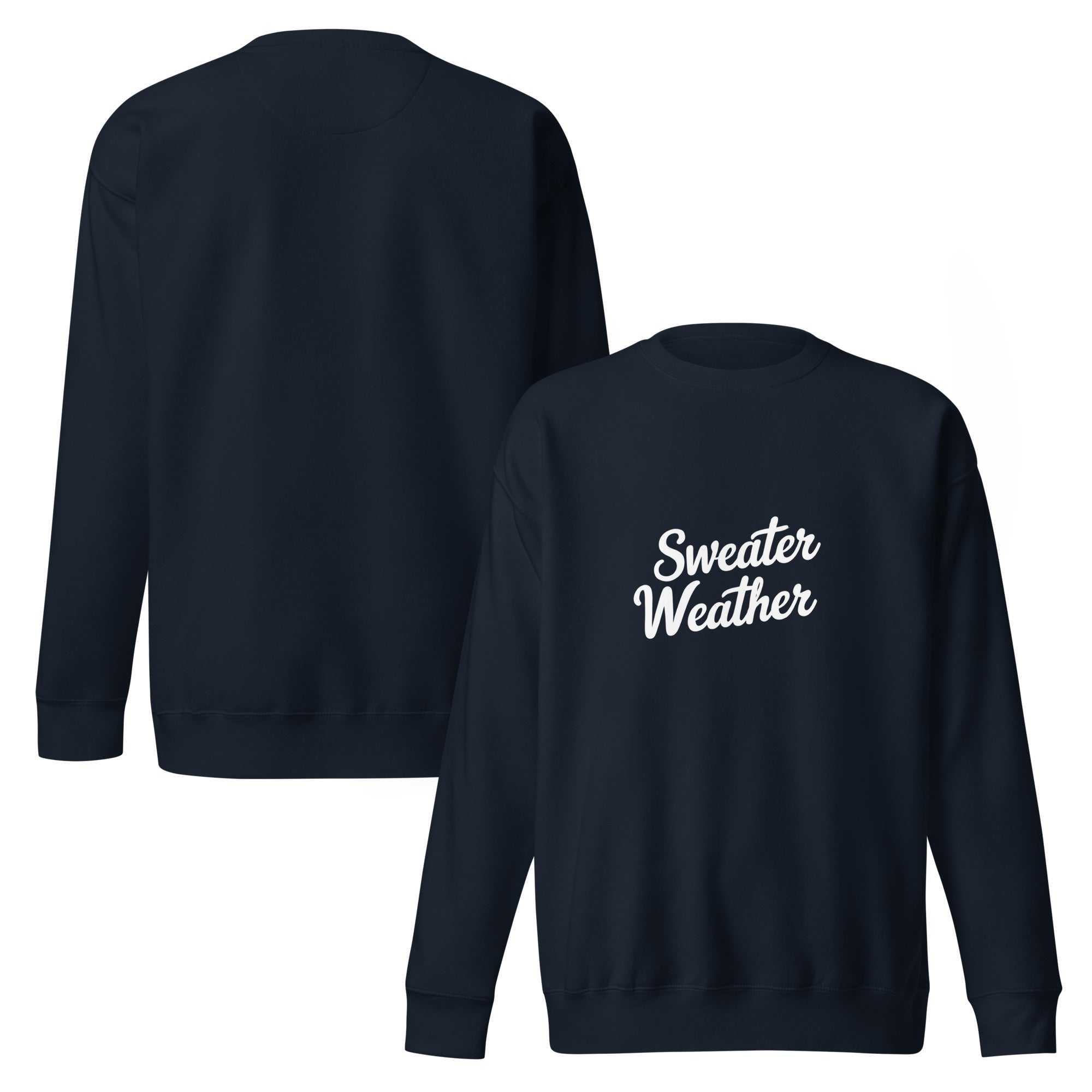 Navy blue sweatshirt with 'Sweater Weather' text on a white background