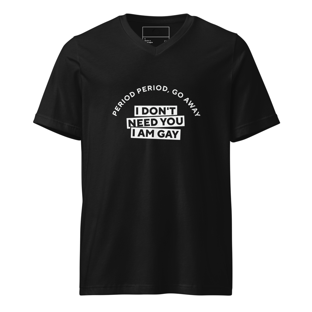 Period Go Away Tee unisex WLW slogan shirt with cheeky text