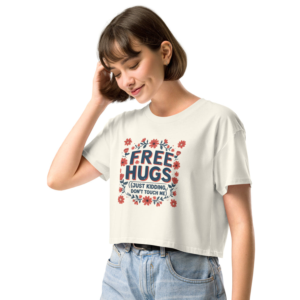 Close-up of bold text: Free Hugs… JK, Don’t Touch Me – Savage Cotton tee